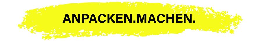 ANPACKEN.MACHEN. scribble